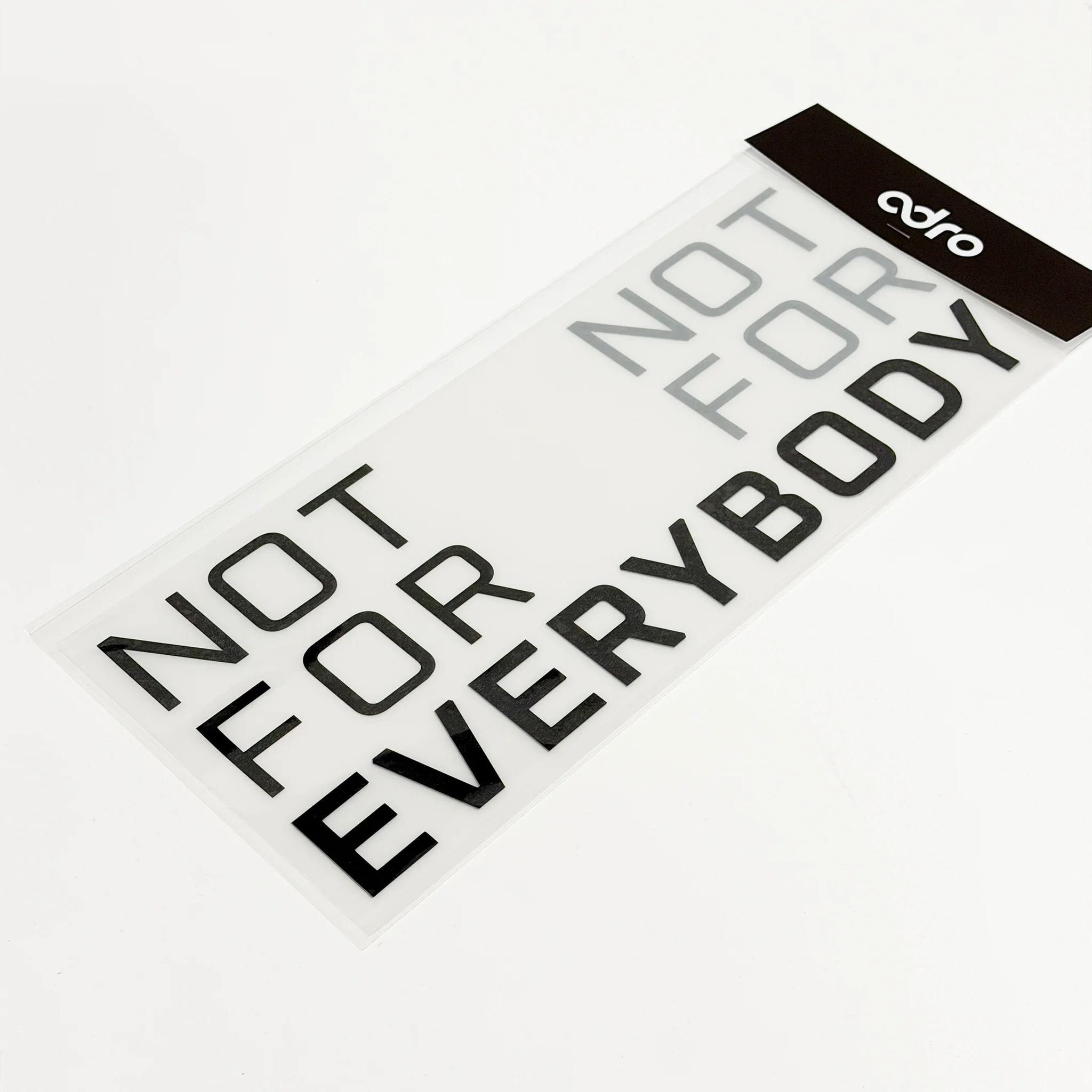 NOT FOR EVERYBODY DOOR DECAL - Image 3