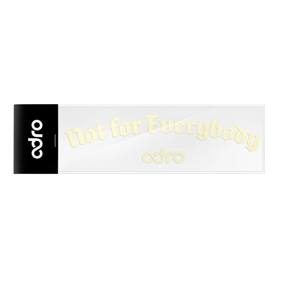 NOT FOR EVERYBODY LETTERING DECAL - Image 3