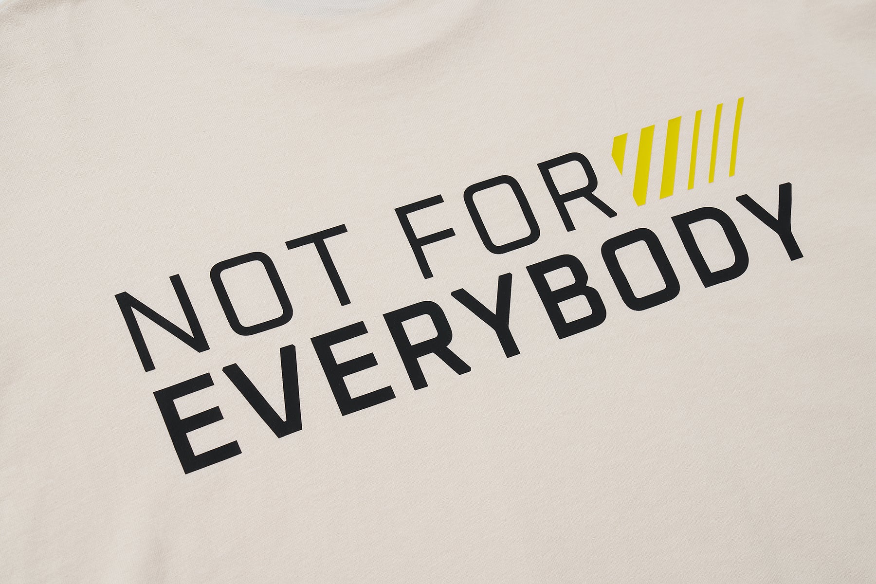 NOT FOR EVERYBODY T-Shirt - Cotton - Image 3
