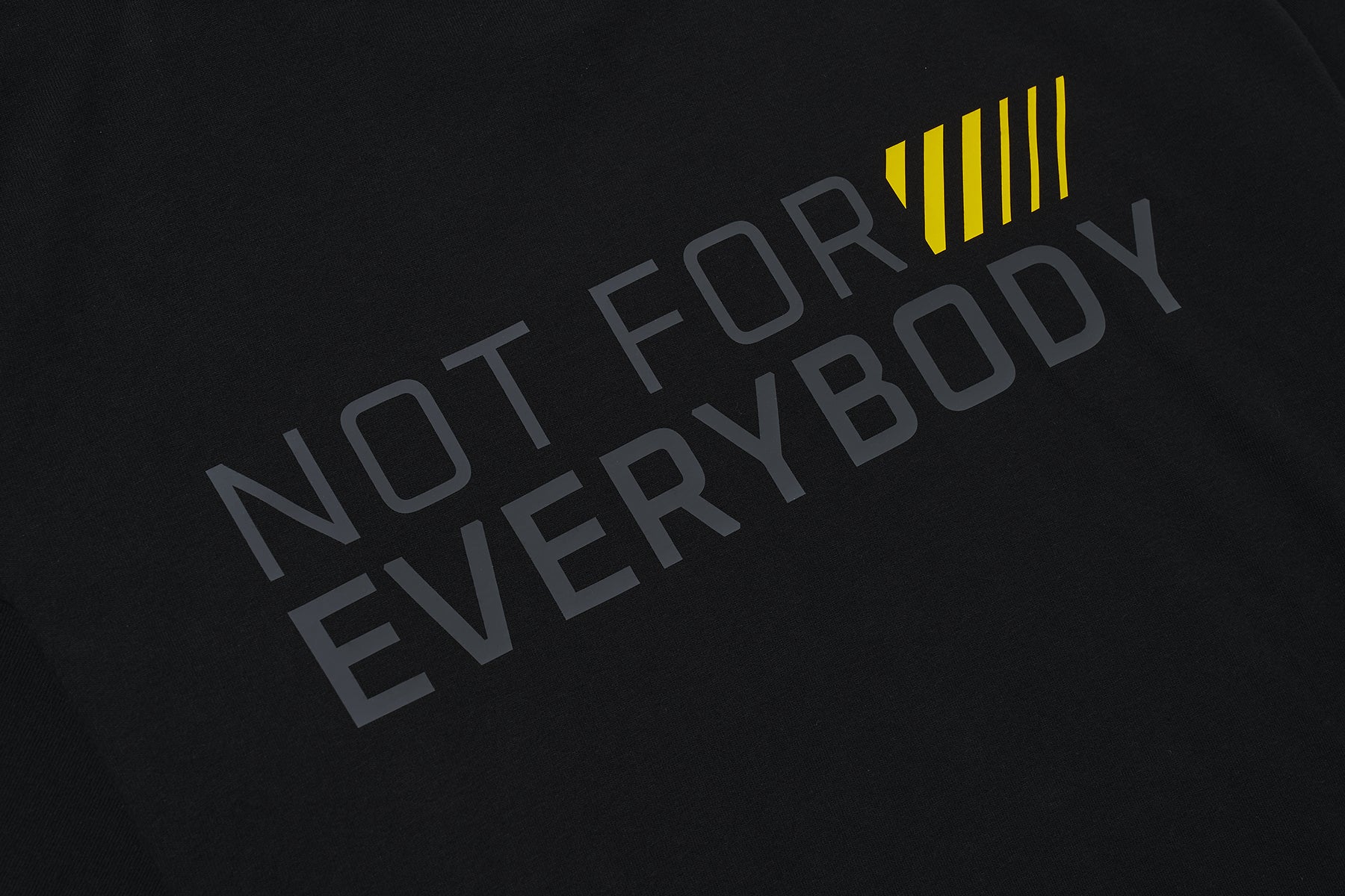 NOT FOR EVERYBODY T-Shirt - Cotton - Image 3